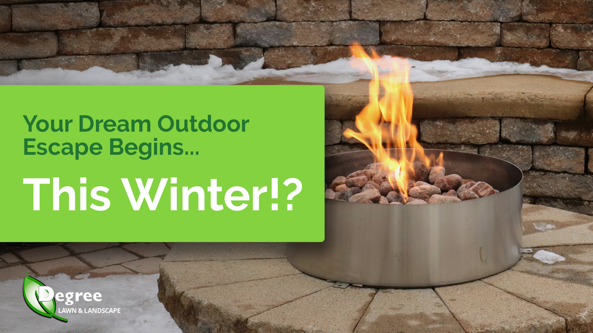 Your Dream Outdoor Escape Begins... This Winter!? 